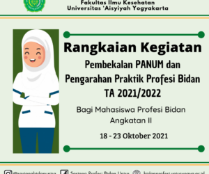 Rangkaian kegiatan PANUM dan pengarahan praktik profesi bidan utk mahasiswa profesi bidan angkatan 2